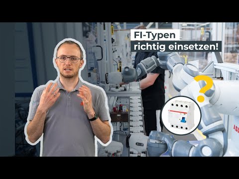 Die wichtigsten FI-Typen und deren Einsatzgebiete