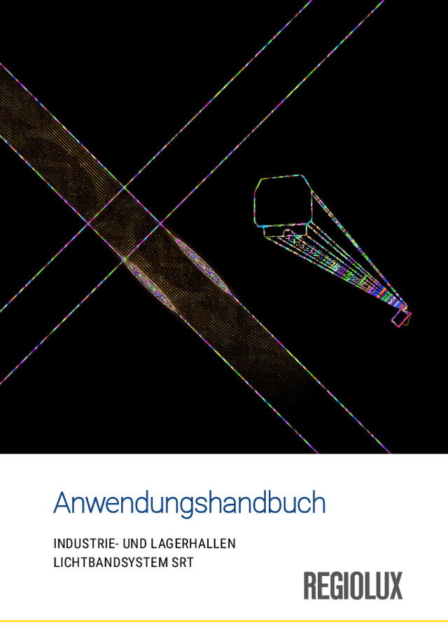 Anwendungshandbuch - Industrie- und Lagerhallen Lichtbandsystem SRT