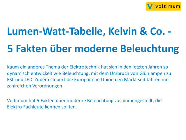 Lumen-Watt-Tabelle, Kelvin & Co. - 5 Fakten über moderne Beleuchtung, die Sie kennen sollten