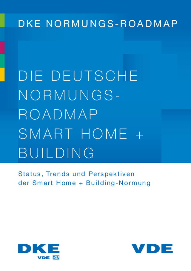 VDE-Normungs-Roadmap „Smart Home + Building“
