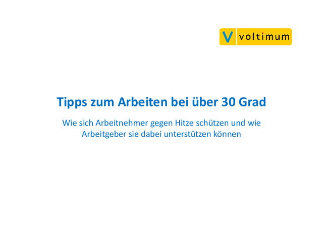 Tipps zum Arbeiten bei über 30 Grad