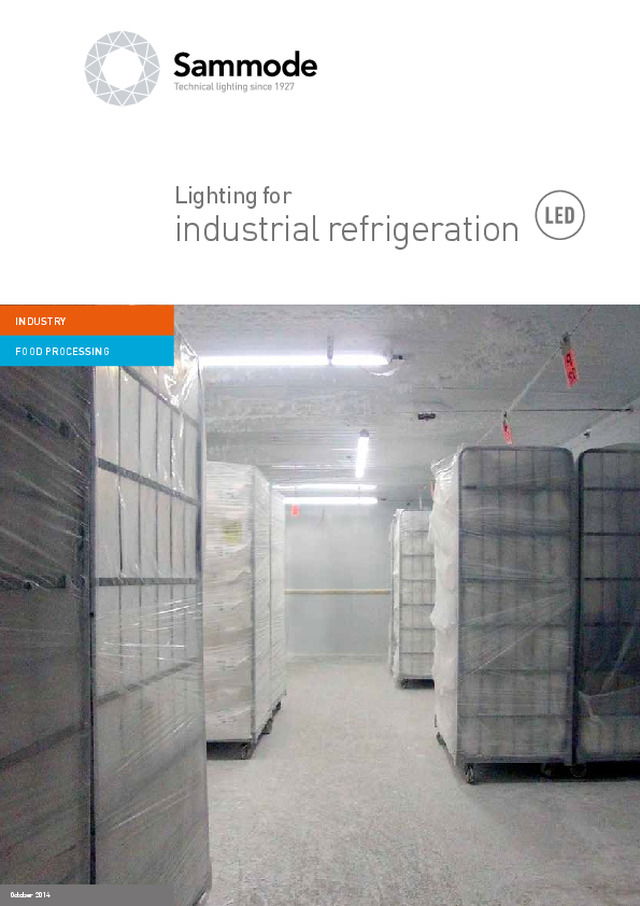 Lighting for industrial refrigeration