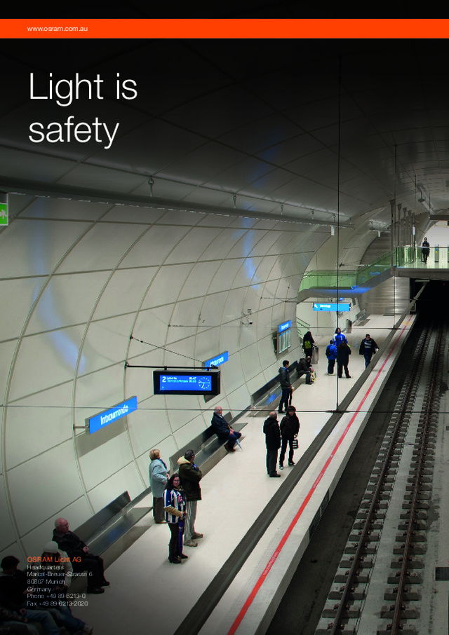 Light is safety Well-lit transportation areas create peace of mind