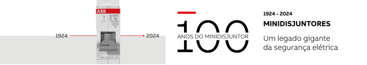 É tempo de celebrar... 100 anos do Minidisjuntor!