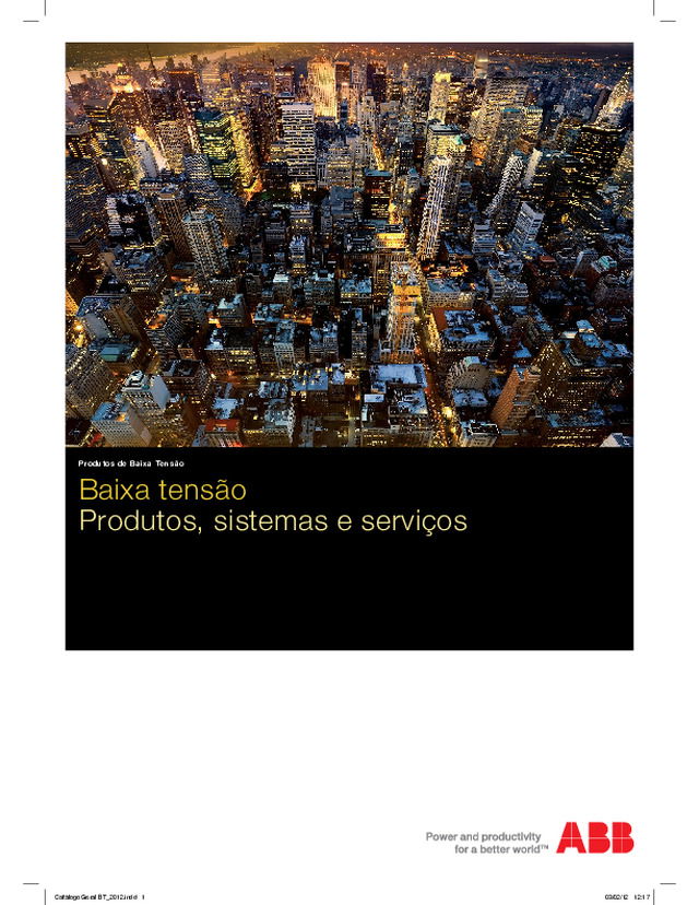 Catálogo Geral - Produtos, Sistemas e Serviços de Baixa Tensão