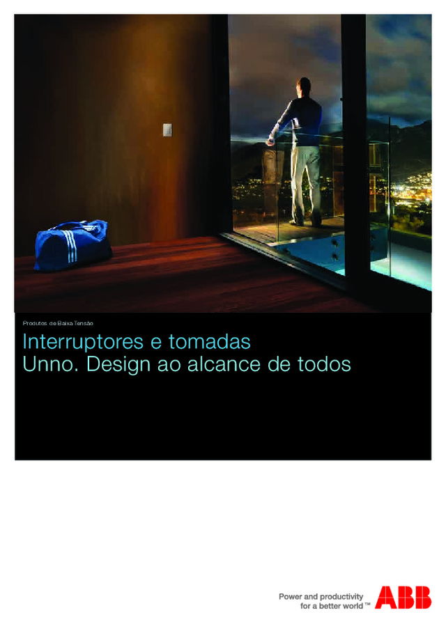 Interruptores e tomadas Unno - Design ao alcance de todos