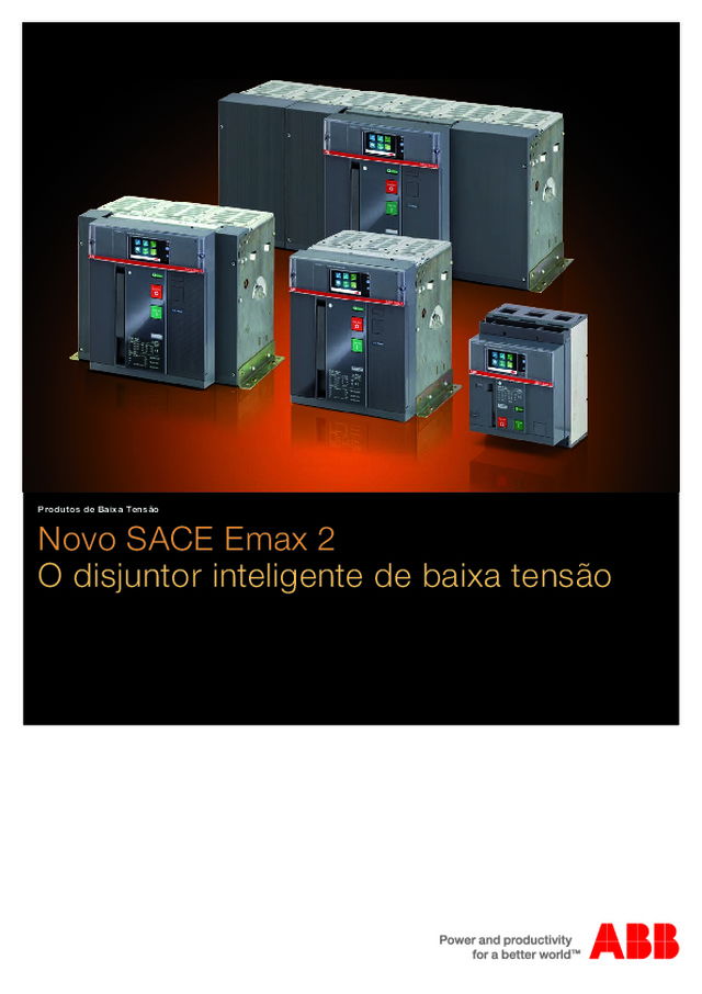 Novo SACE Emax 2 | O disjuntor inteligente de baixa tensão