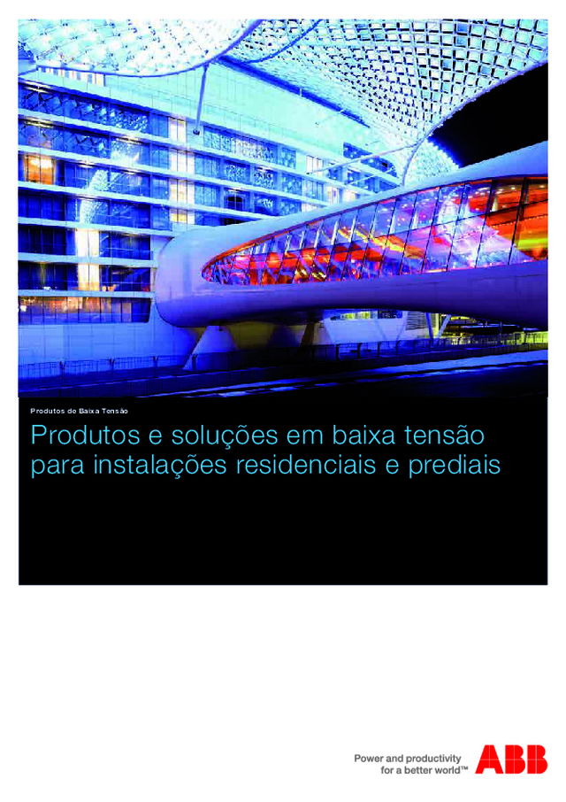 Produtos e soluções em baixa tensão para instalações residenciais e prediais