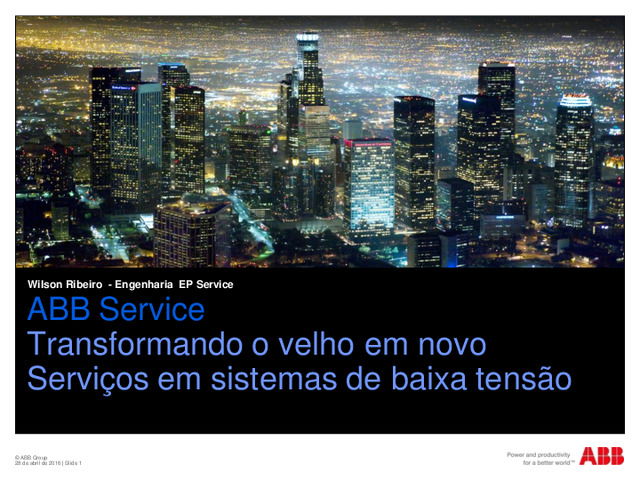 Apresentação realizada no âmbito do webinar Soluções em serviços para sistema e produtos de baixa tensão