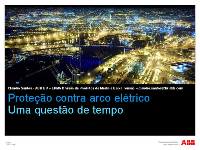 Apresentação do webinar "Proteção das instalações elétricas e vidas - Sistema de detecção de arcos voltaico para sistemas elétricos"