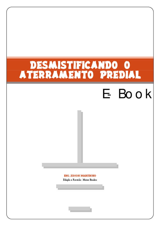 Desmistificando o Aterramento Predial
