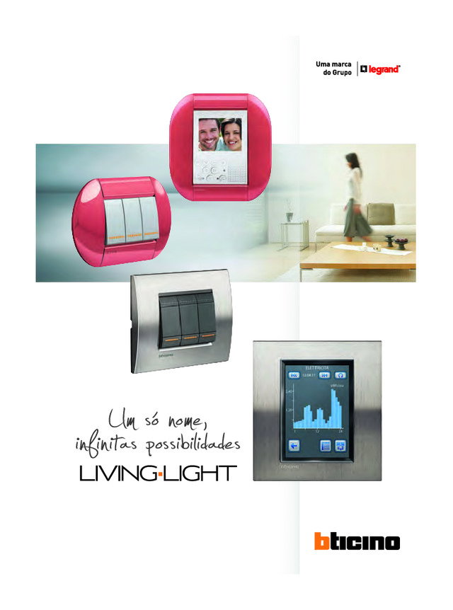 BTicino Living Light: Um só nome, infinitas possibilidade