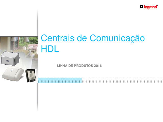 Apresentação do webinar "Centrais de comunicação FLEX HDL"