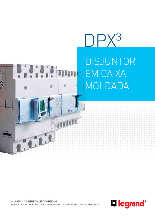 Disjuntor em caixa moldada DPX<sup>3</sup>