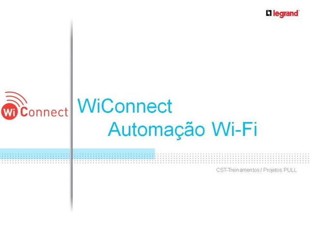 Apresentação Webinar | Wi Connect Legrand – Automação sem complicação