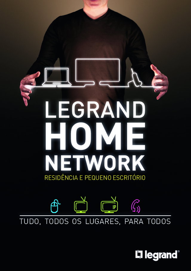 Legrand Home Network: residência e pequenos escritórios
