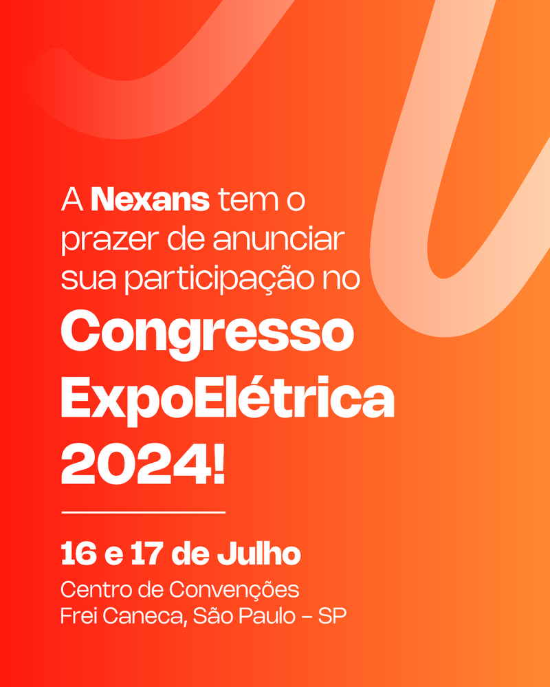 A Nexans irá participar do Congresso ExpoElétrica 2024, realizado pela Revista Potência
