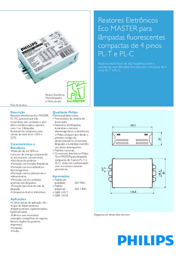 Eco MASTER para Lâmpadas Compactas de 4 Pinos PL-T e PL-C