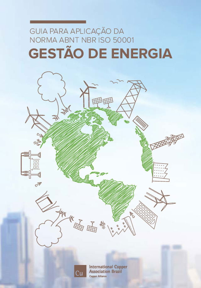 Guia para Aplicação da Norma ABNT NBR ISO 50001 – Gestão da Energia