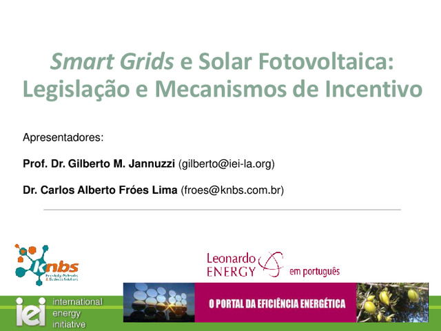 Smart grids e energia solar fotovoltaica: Legislação e mecanismos de incentivo
