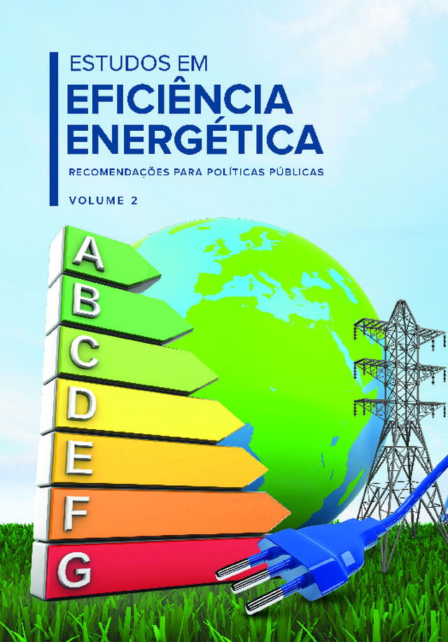 Estudos em Eficiência Energética - Recomendações para políticas públicas, Volume 2