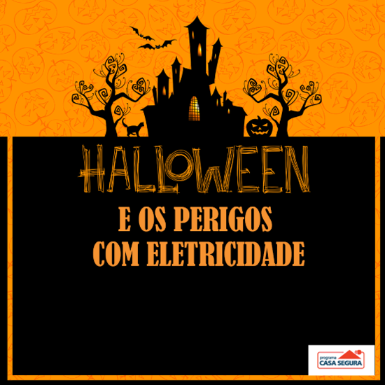 Halloween e os perigos com eletricidade