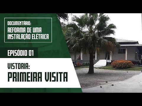 Reforma de uma instalação elétrica - Episódio 1