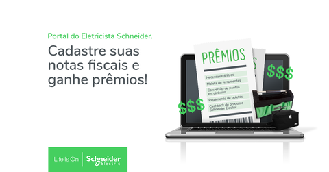 Campanha Inédita para os eletricistas cadastrados no Portal do Parceiro Schneider Electric