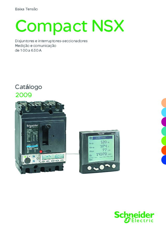 Catálogo de Disjuntores e Interruptores Seccionadores Medição e Comunicação de 100 a 630A NSX