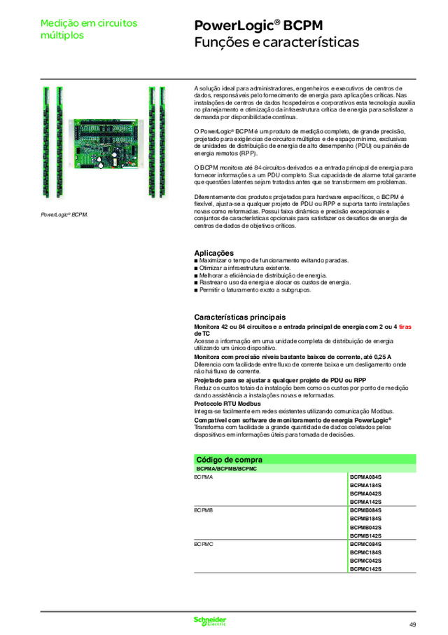 Medidores PowerLogic® série BCPM - Medidores multicircuito (até 84 circuitos monopolares) para aplicações de rateio de energia e alocação de custos em Data Centers e aplicações prediais