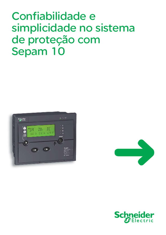 Catálogo SEPAM 10 - Confiabilidade e simplicidade no sistema de proteção