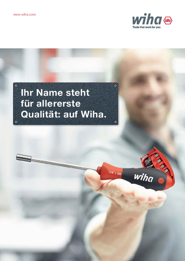 Ihr Name steht für allererste Qualität: auf Wiha.