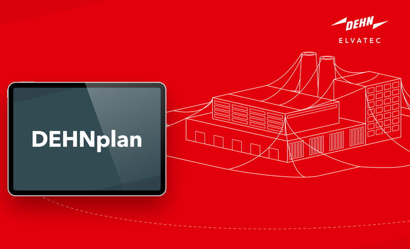 DEHNplan: Die effiziente Planungssoftware für Blitzschutzprojekte