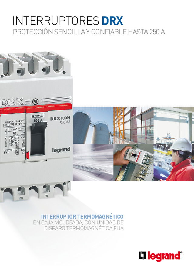 Interruptores DRX, protección sencilla y confiable hasta 250 A