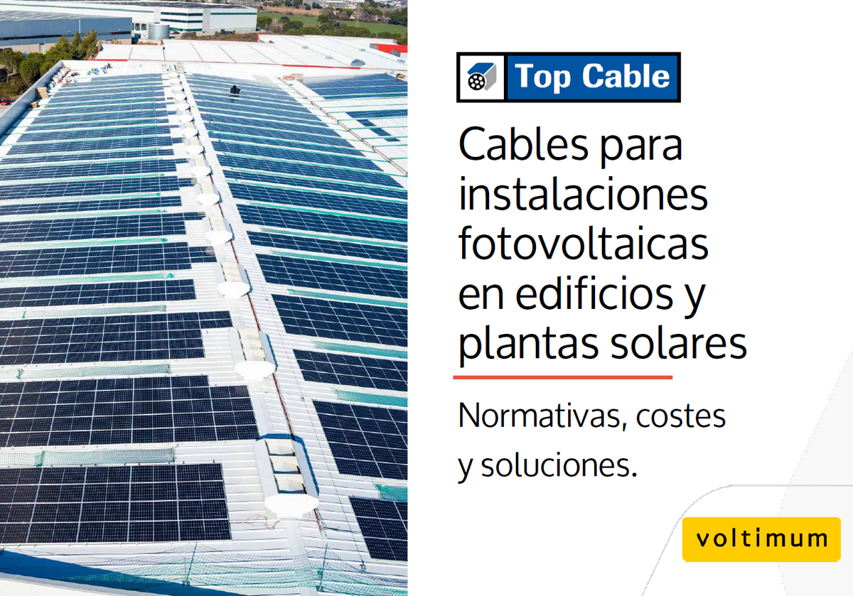 Cables para instalaciones fotovoltaicas en edificios y plantas solares: Normativas, costes y soluciones con Top Cable