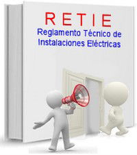Reglamento Técnico de Instalaciones Eléctricas - RETIE