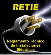 Reglamento Técnico de Instalaciones Eléctricas- RETIE -
