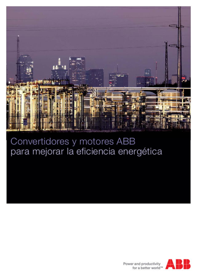 Eficiencia energetica con motores y convertidores ABB