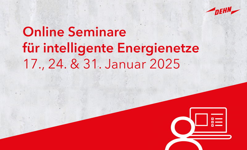 Blitz- und Überspannungsschutz für intelligente Energienetze und Trafostationen: Kostenfreie Online-Seminare am 17., 24 & 31. Januar 2025