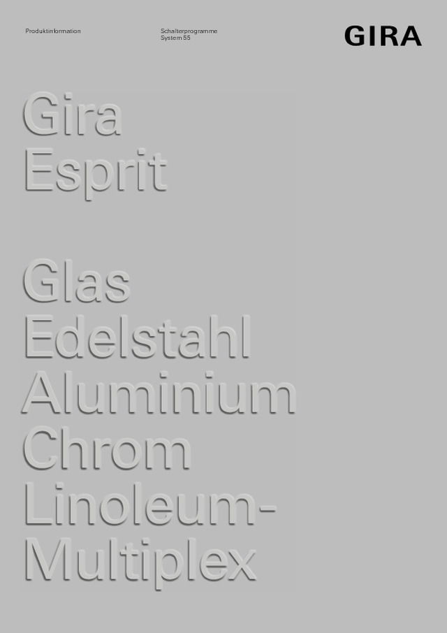 Gira Esprit: Einfachheit, Langlebigkeit und dauerhafte Schönheit