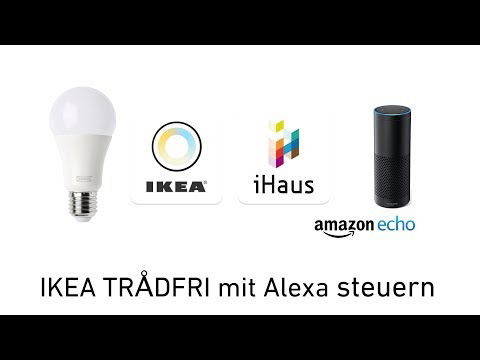 Tutorial #15: Alexa steuert IKEA TRADFRI