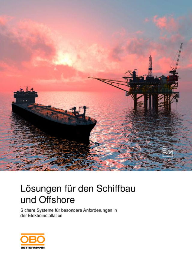 Lösungen für den Schiffbau und Offshore