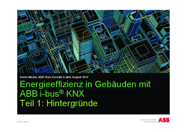 Energieeffizienz in Gebäuden mit ABB i-bus KNX – Teil 1: Hintergründe