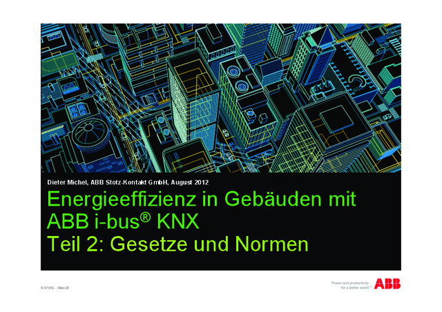 Eneergieffizienz in Gebäuden mit ABB i-bus KNX – Teil 2: Gesetze und Normen