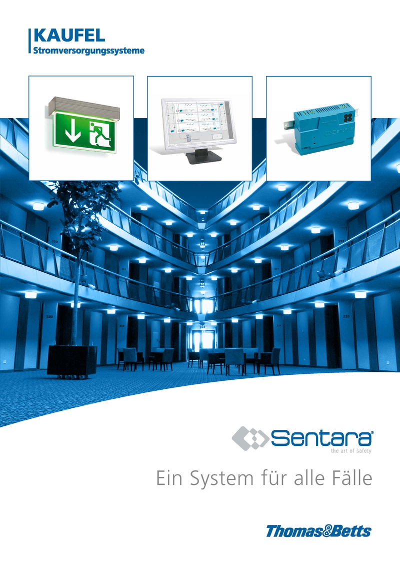 Sentara: Ein System für alle Fälle