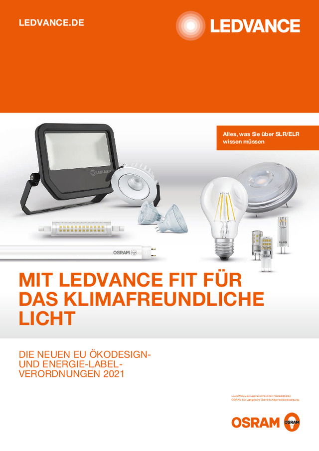 FIT FÜR DAS KLIMAFREUNDLICHE LICHT: MIT LEDVANCE BESTENS GERÜSTET
