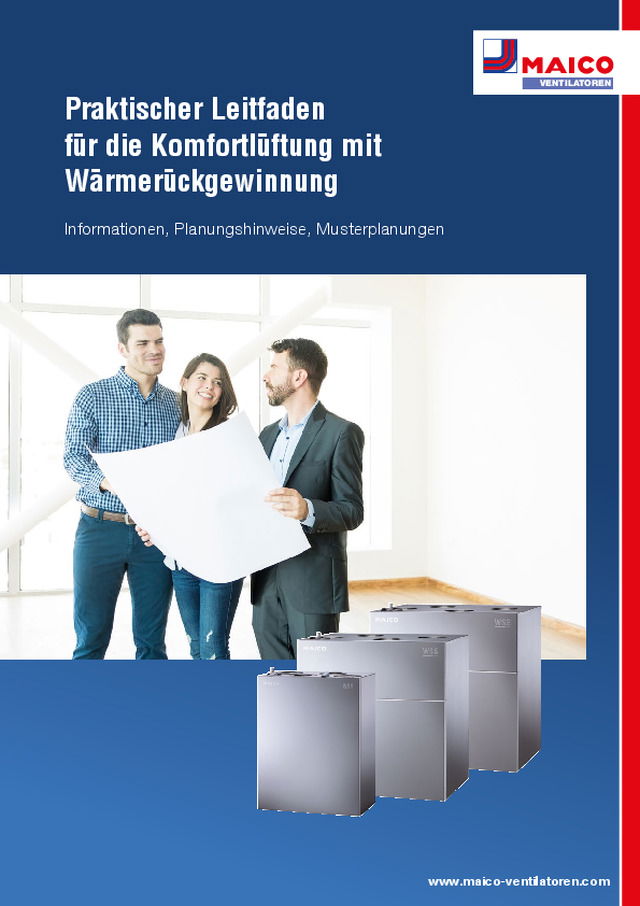 Praktischer Leitfaden für die Komfortlüftung mit Wärmerückgewinnung