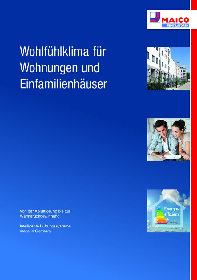 Wohlfühlklima für Wohnungen und Einfamilienhäuser