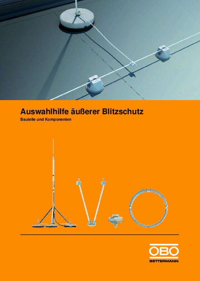 Auswahlhilfe äußerer Blitzschutz