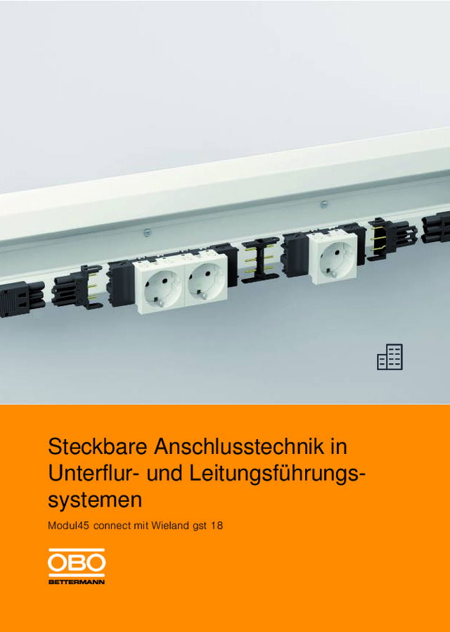 Steckbare Anschlusstechnik in Unterflur- und Leitungsführungssystemen